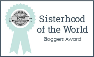 Passing the Torch of The Sisterhood of the World Bloggers’ Award!