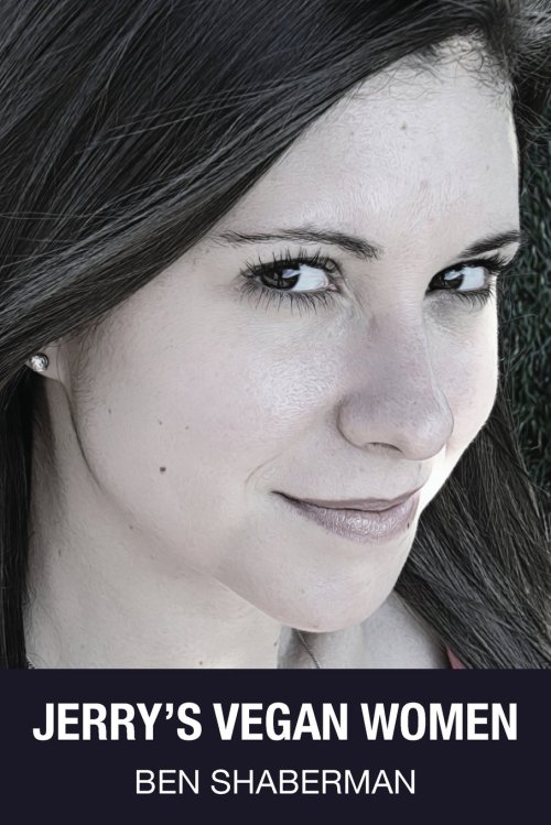 Book Spotlight – Jerry's Vegan Women by Ben Shaberman